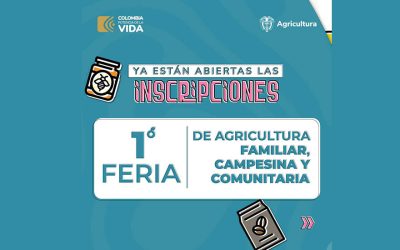 Abiertas las inscripciones para la Feria de Agricultura Familiar, Campesina y Comunitaria ‘Mejor colombiano’