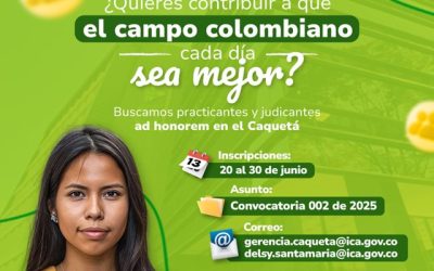 Participa en la convocatoria para practicantes y judicantes del ICA en el Caquetá