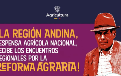 Manizales acoge el segundo Encuentro Regional por la Reforma Agraria